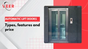 Automatic lift doors: Types, features and Price