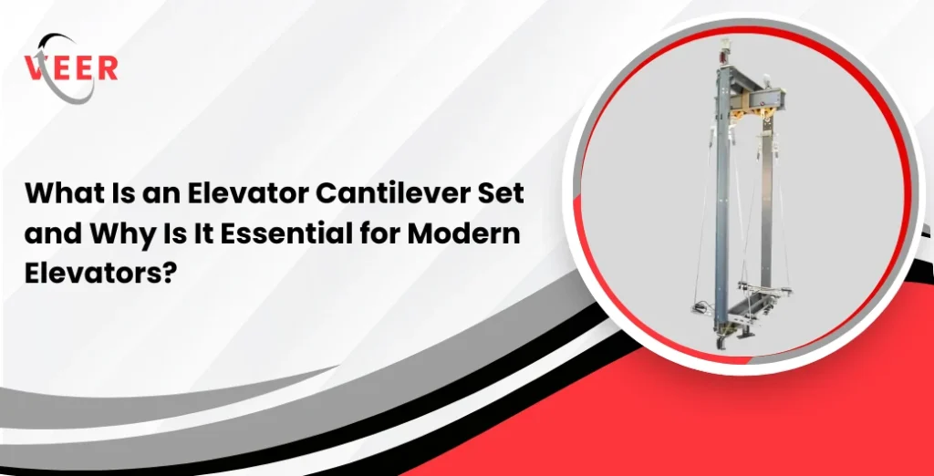 Elevator Cantilever Set